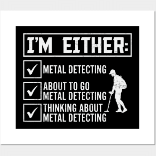 Metal Detecting Funny Metal Detector Quotes Posters and Art